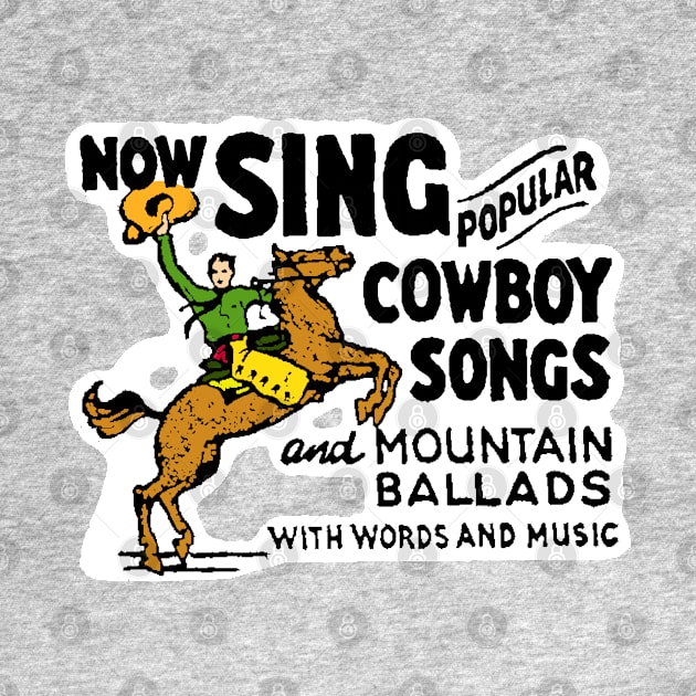 Sing Cowboy Songs in green by Spine Film